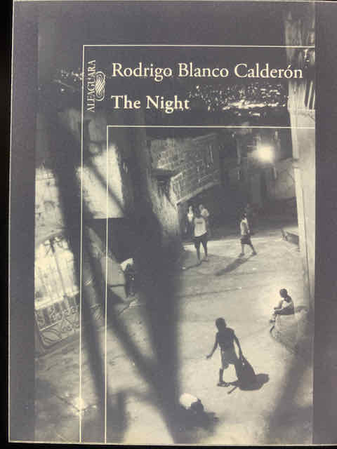 the-night-rodrigo-blanco-calderon
